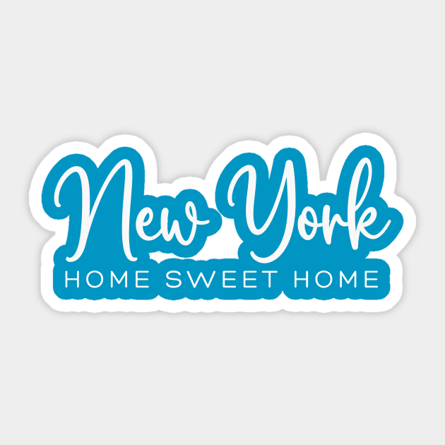 New York: Home Sweet Home Sticker by RefinedApparelLTD